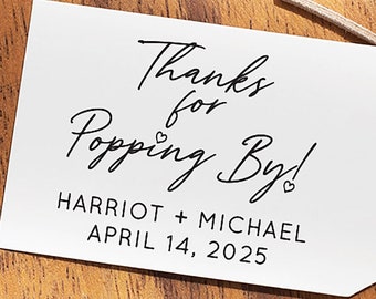 Thanks For Popping By Stamp for Popcorn Favors, Custom Wedding Favor Stamper, Wood or Self Inking Ink Stamp