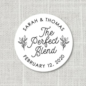 The perfect blend sticker, Coffee favors, Wedding favor stickers, Tea favors, Party Favor Stickers, wedding favor labels F16:33