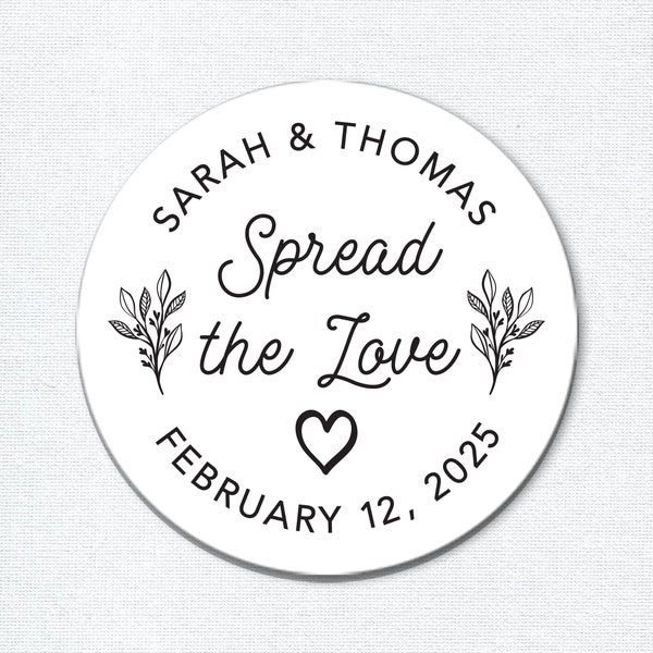 Spread the Love Jam Stickers, Round Wedding Jam Labels, Preserve Jelly Jar Labels, Custom Favor Stickers