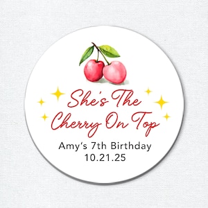 Cherry Birthday Favor Stickers, Girls Happy Birthday Gifts, Custom Cherries Theme Thank You Labels, She&#39;s The Cherry On Top