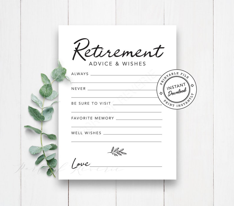 May include: Printable retirement advice and wishes card with a black and white design. The card has lines for guests to write their advice and well wishes. The card also has a printable file stamp.