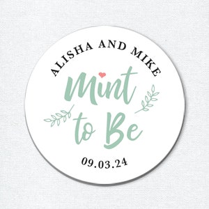 Mint To Be Stickers, Breathe Mint Favor Labels, Wedding Stickers, Bridal Shower or Baby Shower, Breath Mint Favors