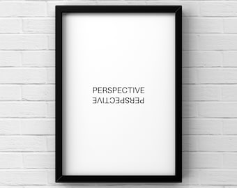 Perspective, Inspirational, Digital Download, Printable Wall Art, Typography, Quotes, Faith, Truth, Words to Live By