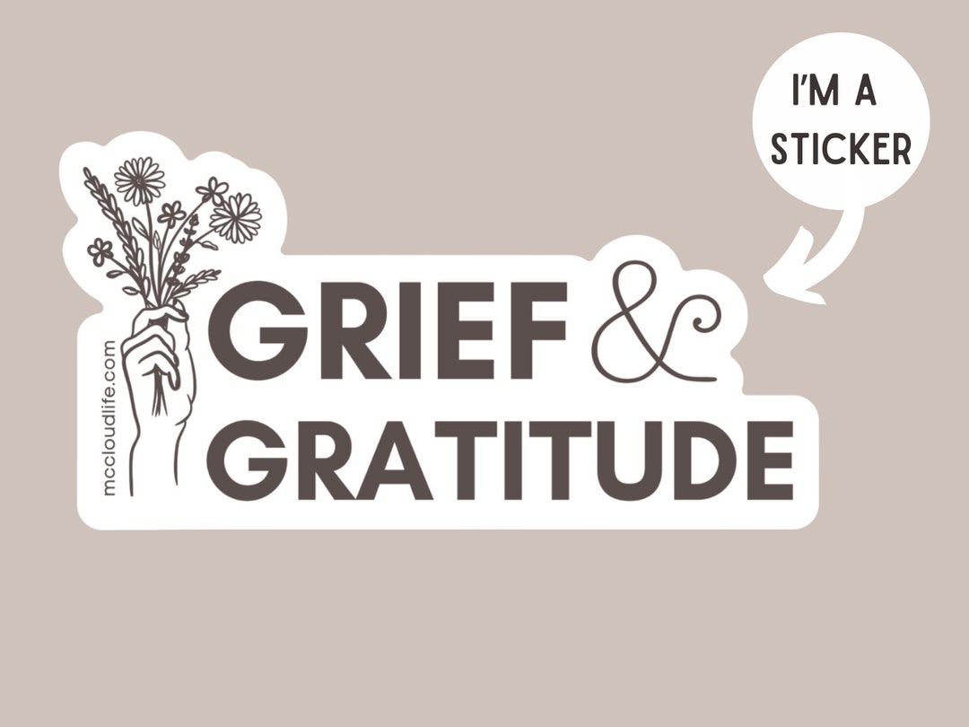 Grief & Gratitude Vinyl Sticker, Decal, Adoption, Birthmother, Birth ...