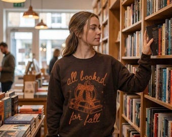 All Booked for Fall Crewneck Sweatshirt | Book Lover Autumn Pullover