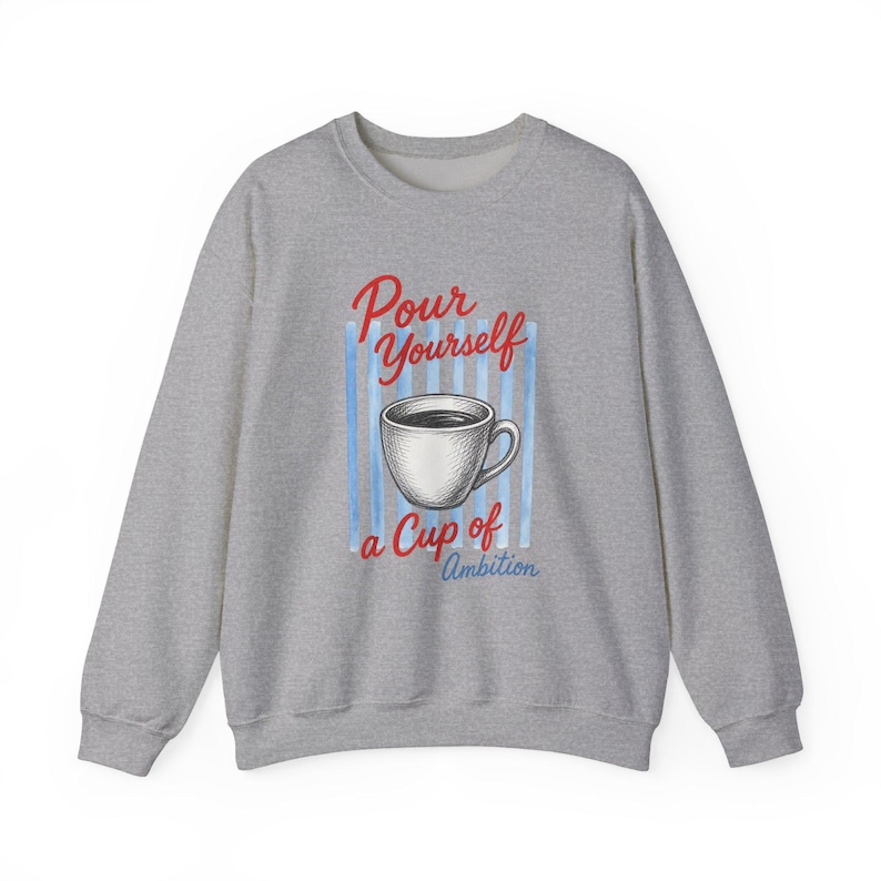 Moletom "Sirva-se de uma Xícara de Ambição" | Dolly Crewneck imagem 8