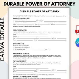 May include: A printable Durable Power of Attorney legal document template with sections for Principal Information, Agent Information, Effective Date, and Appointment of Agent. The document includes PDF and Canva icons for digital editing and printing.