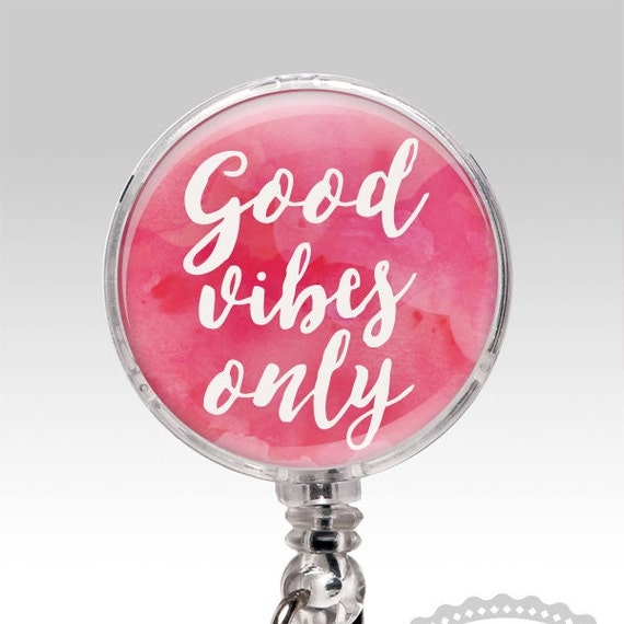 Good Vibes Badge Reel Retractable Badge Holder, Pink Good Vibes