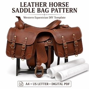 May include: A brown leather horse saddle bag with brass buckles and straps, displayed with two rolled paper templates. The text reads: LEATHER HORSE SADDLE BAG PATTERN, Western Equestrian DIY Template, and A4 US LETTER DIGITAL PDF.