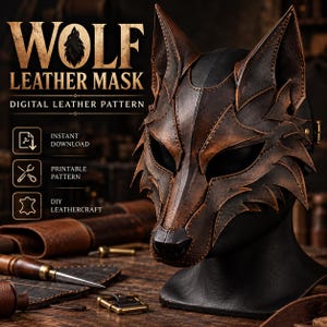 May include: A brown leather wolf mask with stitched panels and pointed ears on a black display head. Text reads WOLF LEATHER MASK, DIGITAL LEATHER PATTERN, INSTANT DOWNLOAD, PRINTABLE PATTERN, and DIY LEATHERCRAFT with icons for a file, tools, and hide.