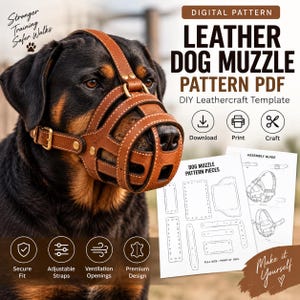 May include: A digital PDF pattern for a leather dog muzzle, featuring a brown leather muzzle on a dog, with text including "LEATHER DOG MUZZLE PATTERN PDF," "Stronger Training Safer Walks," "Download," "Print," "Craft," and "DOG MUZZLE PATTERN PIECES."
