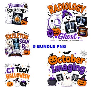 May include: A digital bundle of five Halloween-themed graphics featuring ghosts, skeletons, pumpkins, and radiology equipment. Text includes Haunted Radiology, Radiology Ghost, Skeleton Scan Rx, CT Tech Halloween, and October Imaging with medical icons.