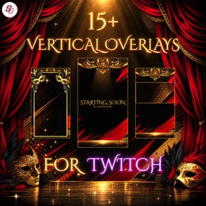 May include: A collection of 15+ vertical overlays for Twitch featuring a theatrical theme with red curtains, gold accents, and ornate masquerade masks. The central panel displays the text STARTING SOON THE SHOW BEGINS SHORTLY in gold lettering.
