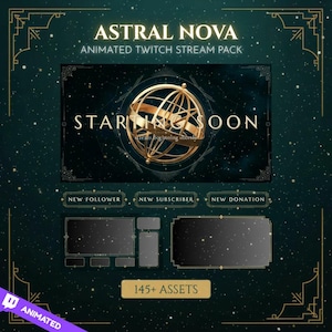 May include: Astral Nova animated Twitch stream pack featuring a dark teal starry background with gold celestial armillary sphere graphics. Includes a Starting Soon screen, alert boxes for new followers, subscribers, and donations, and various overlay frames.