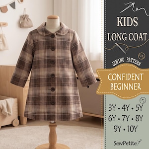 May include: A kids long coat sewing pattern for a brown and beige plaid coat with a rounded collar and six front buttons. The text reads KIDS LONG COAT SEWING PATTERN CONFIDENT BEGINNER 3Y 4Y 5Y 6Y 7Y 8Y 9Y 10Y SewPetite.