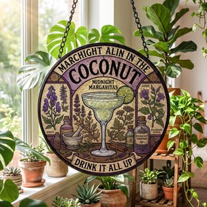 May include: A round hanging sign featuring a central margarita glass, botanical illustrations of aconite and belladonna, and text that reads "MARCHIGHT ALIN IN THE COCONUT MIDNIGHT MARGARITAS DRINK IT ALL UP" with a purple and cream color palette.