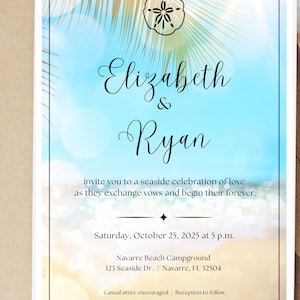May include: Wedding invitation with a beach theme. The invitation features the names "Elizabeth & Ryan" in elegant script, with details about the ceremony, date, and location. The background shows a beach scene with palm fronds and a sand dollar.
