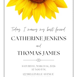 Puede incluir: Invitaci&oacute;n de boda con un girasol amarillo brillante en la parte superior. El texto dice: "Hoy, me caso con mi mejor amigo. Catherine Jenkins y Thomas James." Incluye fecha, hora y lugar en Biloxi, Mississippi.