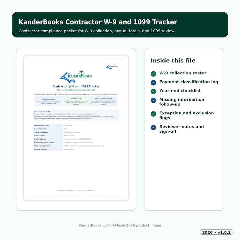 Może przedstawiać: Dokument KanderBooks Contractor W-9 and 1099 Tracker zawierający pakiet zgodności na rok podatkowy 2026. Plik zawiera rejestr zbierania formularzy W-9, dziennik klasyfikacji płatności, listę kontrolną na koniec roku oraz notatki recenzenta.