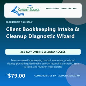 May include: A digital product graphic for KanderBooks Professional Template Wizard, featuring the text Client Bookkeeping Intake & Cleanup Diagnostic Wizard, 365-Day Online Wizard Access, and a description of guided intake and account reconciliation.
