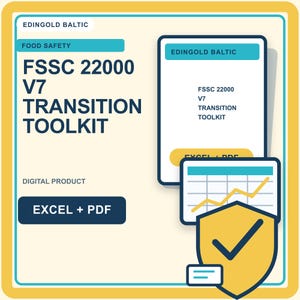 Può includere: Una grafica di prodotto digitale per il kit di transizione FSSC 22000 V7 di Edingold Baltic. Il design presenta testo blu scuro su sfondo crema, incluse le etichette Food Safety, Digital Product ed Excel + PDF. Sono visualizzati un'icona a scudo con un segno di spunta e un grafico.