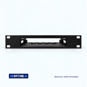 May include: A black metal rack mount bracket featuring a rectangular cutout in the centre and four mounting holes on the sides. The interior base of the bracket has a series of circular perforations. The text 3DSTORE.AI and Mount only - Switch not included are visible.