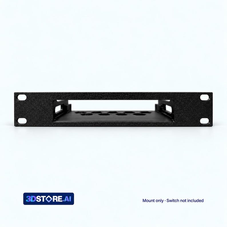 May include: A black metal rack mount bracket featuring a rectangular cutout in the centre and four mounting holes on the sides. The interior base of the bracket has a series of circular perforations. The text 3DSTORE.AI and Mount only - Switch not included are visible.