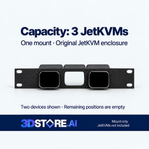 May include: A black rack-mount bracket with three slots, two of which contain JetKVM devices. Text reads: Capacity: 3 JetKVMs, One mount, Original JetKVM enclosure, Two devices shown, Remaining positions are empty, 3DSTORE.AI, Mount only JetKVMs not included.