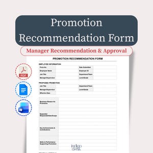 Peut inclure: Un formulaire de recommandation de promotion blanc avec des sections pour les informations sur l'employé, les détails de la promotion, les raisons professionnelles, les responsabilités, les réalisations et les compétences. Inclut des icônes PDF, Docs et Word.