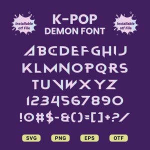 May include: A digital font set titled K-POP DEMON FONT featuring an alphabet, numbers, and symbols in a light purple gradient on a dark purple background. The characters have sharp, angular edges and include two starburst icons labeled Installable otf File.
