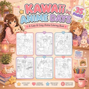 May include: A coloring book titled Kawaii Anime Days featuring 35 pages of illustrations. The cover displays two anime-style characters, a cat, a rabbit, and six framed line art scenes showing characters in cozy indoor settings with soft pastel colors.