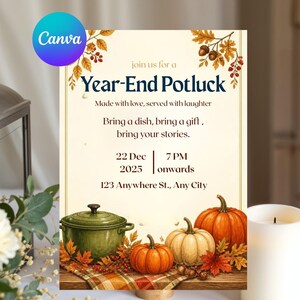 May include: A Year-End Potluck invitation card featuring autumn leaves, acorns, and pumpkins. The text reads: join us for a Year-End Potluck, Made with love, served with laughter, Bring a dish, bring a gift, bring your stories, 22 Dec 2025, 7 PM onwards, 123 Anywhere St., Any City.