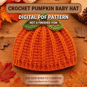 Pumpkin Baby Hat Crochet Pattern PDF | Newborn Beanie with Stem & Leaves | Fall Photo Prop