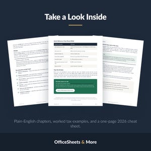 May include: Three white pages of a business guide titled Take a Look Inside, featuring a Quick-Reference Cheat Sheet for 2026 with tax tables, mileage deduction examples, and financial advice. The bottom text reads Plain-English chapters, worked tax examples, and a one-page 2026 cheat sheet. OfficeSheets & More.