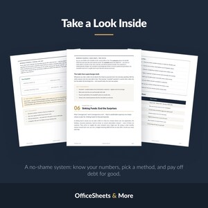 May include: Three white pages of a financial planning guide titled Take a Look Inside. The pages feature black text, tables, and headers including Chapter Six: Sinking Funds: End the Surprises. The bottom text reads: A no-shame system: know your numbers, pick a method, and pay off debt for good. OfficeSheets & More.