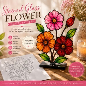 May include: A digital pattern for a stained glass flower featuring text that reads Stained Glass FLOWER DIGITAL PATTERN. The image displays a finished stained glass flower with pink, orange, and red petals, green leaves, and a black base.