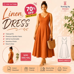May include: A PDF sewing pattern for a sleeveless, V-neck linen dress in a burnt orange color. The design features a fitted bodice and a flared skirt. The image includes text such as Linen DRESS, 70% OFF, and SIZES XXS-4XL, along with a pencil sketch of the dress and icons for instant download, beginner friendly, step-by-step instructions, and print at home.