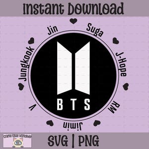 May include: A digital download graphic with the text "Instant Download". The design features a black and white BTS logo inside a black circle, surrounded by names and hearts on a lavender background. Includes SVG and PNG formats.