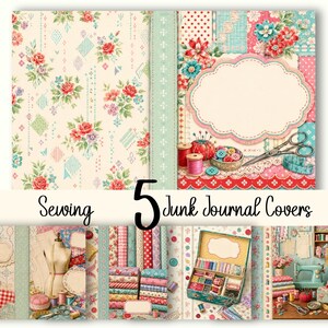 Könnte beinhalten: Fünf Junk-Journal-Einbände mit Nähmotiven. Die Designs zeigen Blumenmuster, Patchwork, Garnrollen, Nadelkissen, Scheren, Maßbänder, Nähmaschinen und Aufbewahrungsboxen. Der Text lautet Sewing 5 Junk Journal Covers.
