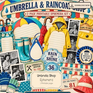 May include: A 2-page printable ephemera kit titled Umbrella & Raincoat Shop featuring vintage-style illustrations of yellow raincoats, blue rain boots, umbrellas, and black-and-white photographs of people in rain gear with text labels and tags.