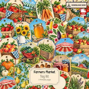 May include: A collection of decorative gift tags featuring illustrations of farmers market scenes, including baskets of fresh produce, sunflowers, honey jars, pumpkins, and red barns, with a central label reading Farmers Market Tag Kit 3 Printable pages.