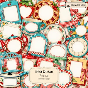 Peut inclure: Une collection de cadres numériques aux motifs de cuisine incluant une théière, une tarte, une horloge, une tasse et divers appareils. Les cadres sont ornés de motifs rouges, blancs et bleus, de cerises et de vichy. Le texte indique 1950s Kitchen Frames.