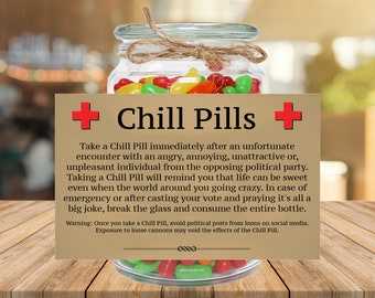 Chill Pill Gifts About Elections, Funny Printable Political Gifts