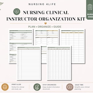 May include: A five-page nursing clinical instructor organization kit featuring printed report sheets. The documents include tables, checklists, and lined sections for planning and student tracking, with text reading NURSING 4LIFE and NURSING CLINICAL INSTRUCTOR ORGANIZATION KIT.