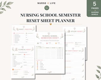 May include: A five-page nursing school semester reset sheet planner set featuring white pages with black text, pink accents, and botanical illustrations. The sheets include sections for clinical reset, study reset, and routine planning for students.