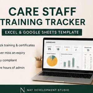 May include: A digital Care Staff Training Tracker template for Excel and Google Sheets displayed on a laptop screen. The screen shows a dashboard with data charts and metrics. Text includes 'CARE STAFF TRAINING TRACKER' and 'EXCEL & GOOGLE SHEETS TEMPLATE'.