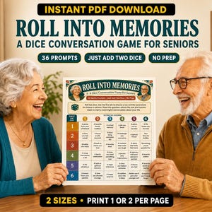 May include: A printable PDF conversation game titled Roll Into Memories for seniors. The game board features a grid with numbers one through six for rows and columns, containing thirty-six prompts for meaningful discussion using two dice.
