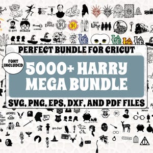May include: A digital file collection featuring over 5000 black and white graphic designs, including silhouettes, icons, and text-based illustrations. The central text reads: PERFECT BUNDLE FOR CRICUT, 5000+ HARRY MEGA BUNDLE, FONT INCLUDED, SVG, PNG, EPS, DXF, AND PDF FILES.