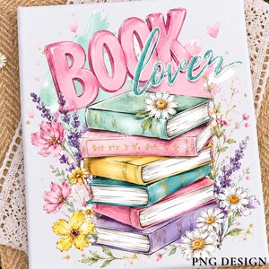 May include: A rectangular print featuring a stack of five books in shades of teal, pink, yellow, blue, and purple. The text BOOK lover is written in large pink and teal script above the books, surrounded by illustrations of daisies and lavender.