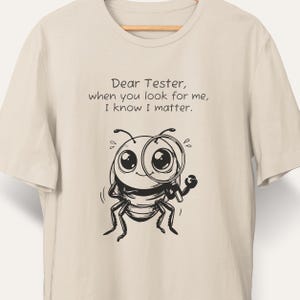 Rolig mjukvarutestare, kära testarbugg-t-shirt, QA-ingenjörspresent, mjukvaruutvecklare, datavetenskapsnörd, teknikhumor